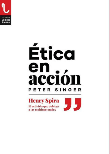 Ética En Acción, De Peter Singer. Editorial Plaza Y Valdés España, Tapa Blanda En Español