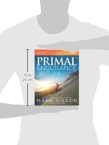 Book : Primal Endurance Escape Chronic Cardio And...
