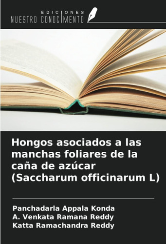 Libro: Hongos Asociados A Las Manchas Foliares De La Caña De