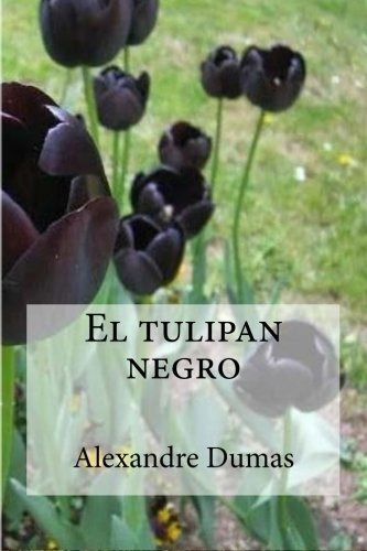 Libro : El Tulipan Negro  - Alexandre Dumas