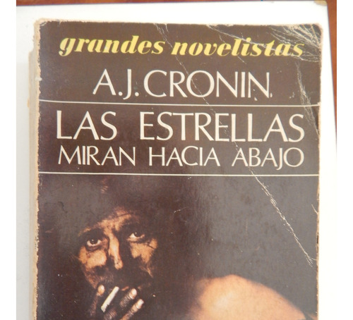 Las Estrellas Miran Hacia Abajo - A.j Cronin Libro