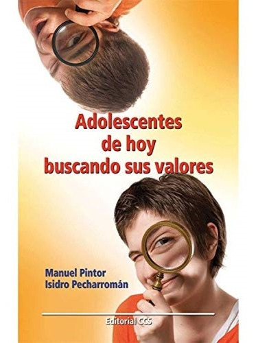 Adolescentes De Hoy Buscando Sus Valores