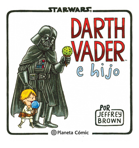 Star Wars Darth Vader E Hijo - Jeffrey Brown