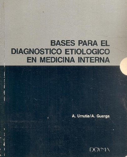 Libro Bases Para El Diagnostico Etiologico En Medicina Inter