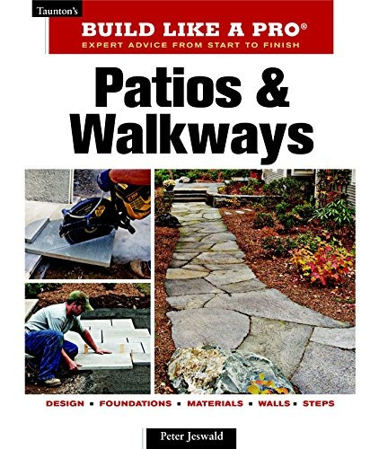 Patios And Walkways (tauntons Build Like A Pro)