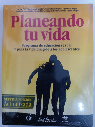 Planeando Tu Vida Susana Pick Programa De Educación Sexual