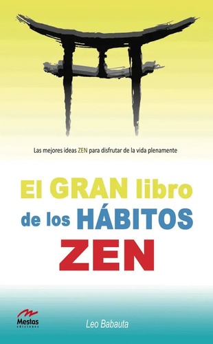El Gran Libro De Los Hábitos Zen [ed. Original]