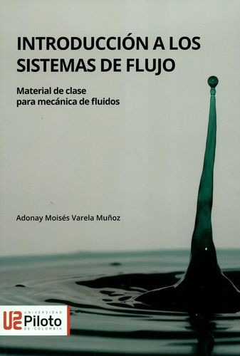 Libro Introducción A Los Sistemas De Flujo. Material De Cla