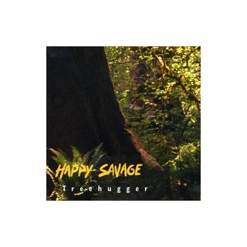 Happy Savage Treehugger Usa Import Cd Nuevo .-&&·