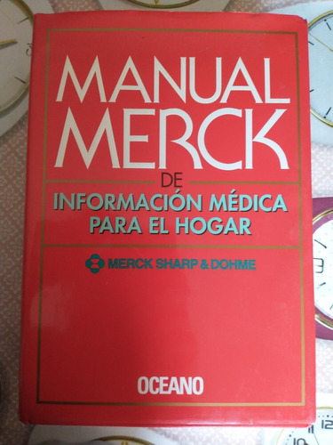 Manual Merck De Información Médica Para El Hogar Sharp & Doh