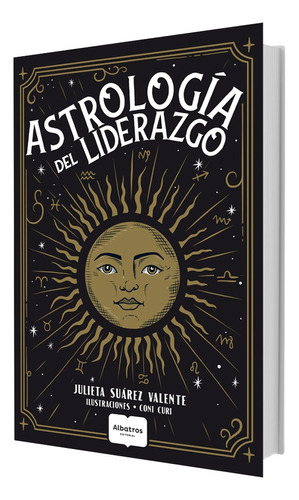 Astrologia Del Liderazgo - Julieta Suarez Valente