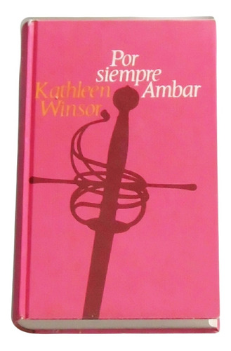 Por Siempre Ambar / Kathleen Winsor