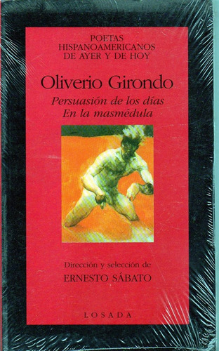 Persuasion De Los Dias, de Girondo, Oliverio. Editorial Losada en español