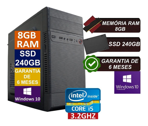 Pc Computador Cpu Intel Core I5 Ssd 240gb / 8gb Memória Ram