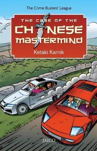 The Case Of The Chinese Mastermind, De Ketaki Karnik. Editorial Jaico Publishing House, Tapa Blanda En Inglés