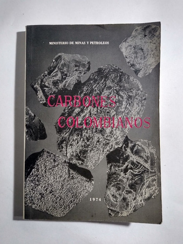 Carbones De Colombia / Ernesto Beltrán Cortés