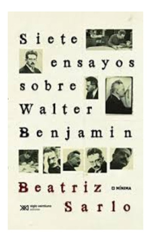 Libro Siete Ensayos Sobre Walter Benjamin /606