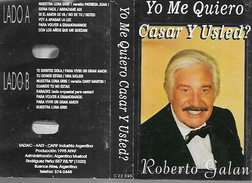 Roberto Galan Album Yo Me Quiero Casar Y Usted Cassette