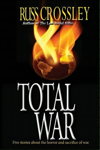 Total War, De Russ Crossley. Editorial 53rd Street Publishing, Tapa Blanda En Inglés