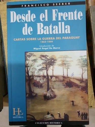 Libro:cartas Sobre La Guerra Del Paraguay-francisco Seeber