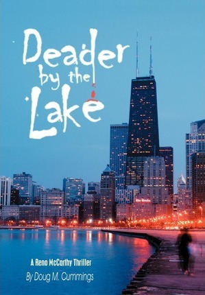 Libro Deader By The Lake : A Reno Mccarthy Thriller - Dou...