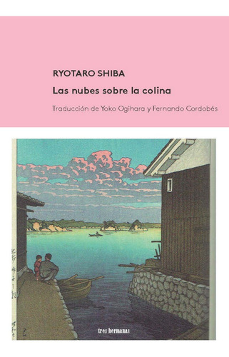Nubes Sobre La Colina, Las - Ryotaro Shiba