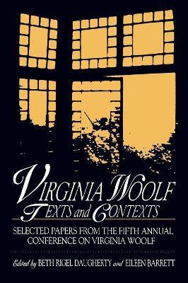 Libro Virginia Woolf: Texts And Contexts - Beth Rigel Dau...