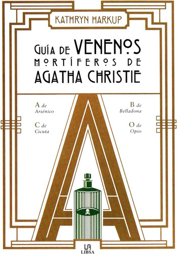 Guía De Venenos Mortíferos De Agatha Christie - Kathryn Hark