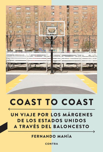 Libro: Coast To Coast. Mahia Vilas, Fernando. Contra