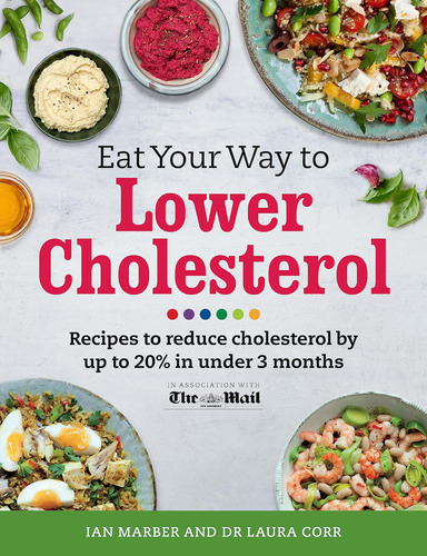 Libro: Eat Your Way To Lower Cholesterol: Recipes To Reduce