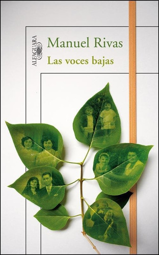 Voces Bajas, Las, de Rivas, Manuel. Editorial Aguilar,Altea,Taurus,Alfaguara en español
