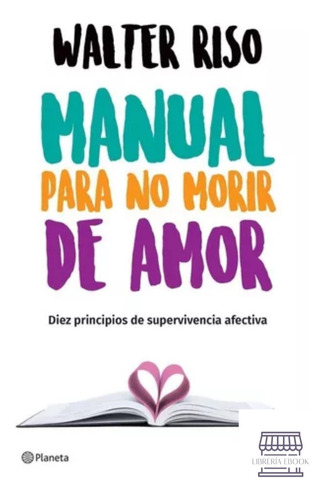 Manual Para No Morir De Amor