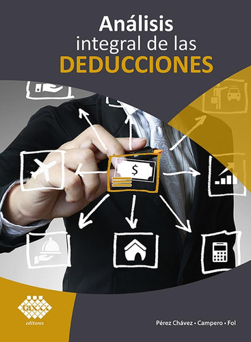 Análisis Integral De Las Deducciones 2023