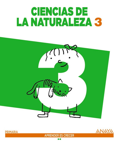 Ciencias De La Naturaleza 3 (aprender Es Crecer) - 978846786