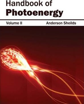Libro Handbook Of Photoenergy: Volume Ii - Anderson Sheilds