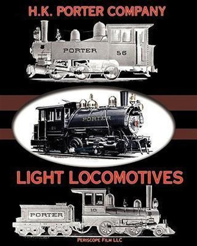 Light Locomotives - H K Porter Company (paperback)