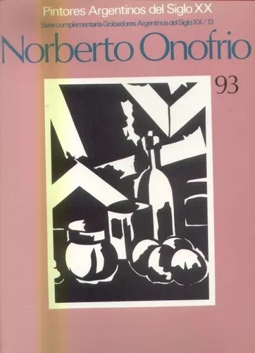 Carlos Gorriarena: Norberto Onofrio