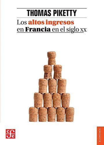 Altos Ingresos En Francia En El Siglo Xx, Los