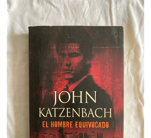 A1 - John Katzenbach - El Hombre Equivocado