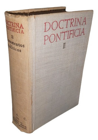 Libro Doctrina Pontificia Volumen 2 Documentos Políticos.