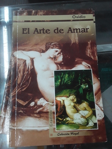 El Arte De Amar - Ovidio -editorial Gradifco Coleccion Nogal