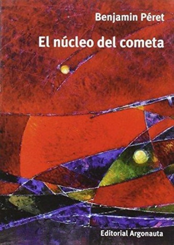 Nucleo Del Cometa, El