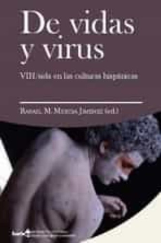 De Vidas Y Virus, Rafael Mérida Jiménez, Icaria