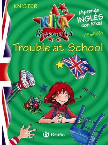 Libro. Kika Superwitch Trouble At School