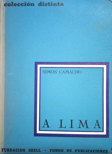 A Lima Cultura Y Costumbres En Perú / Simón Camacho (Usado)
