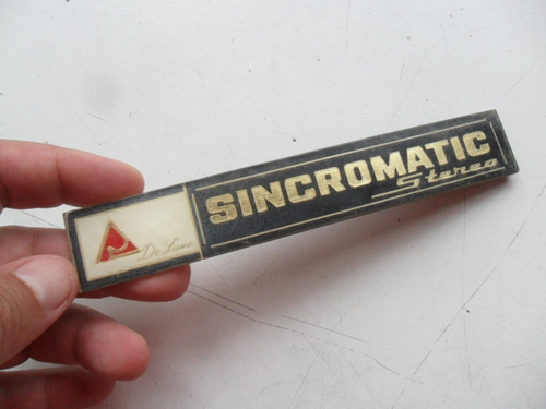 Cartel Insignia Antiguo Radio Sincromatic Stereo Am De Luxe