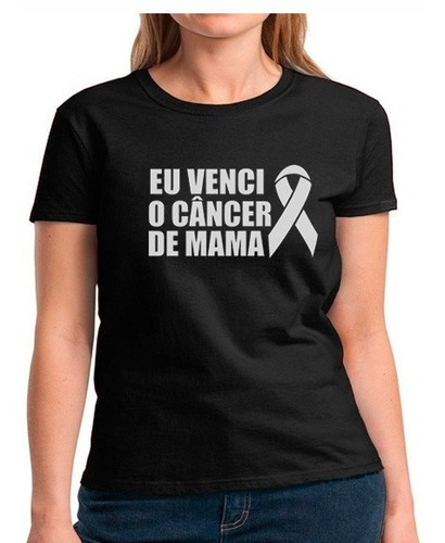  Camiseta Eu Venci O Cancer De Mama