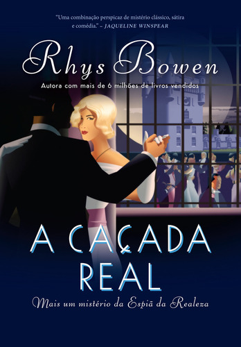 A Caçada Real (a Espiã Da Realeza  Livro 3), De Rhys Bowen. Editora Arqueiro, Capa Mole Em Português, 2022