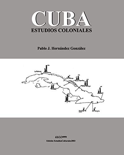Cuba. Estudios Coloniales (museo Antropológico Montané - Tet
