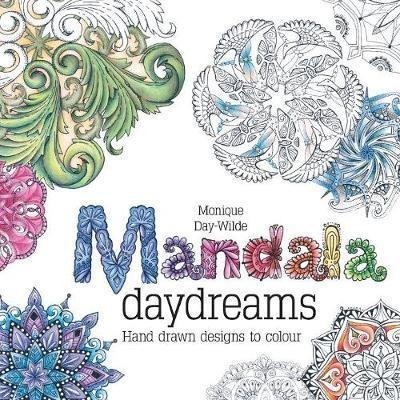 Mandala Daydreams - Monique Day-wilde (paperback)